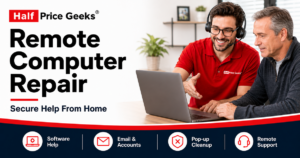 Remote computer repair and secure support from Half Price Geeks