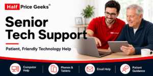 Patient and friendly senior technology support from Half Price Geeks